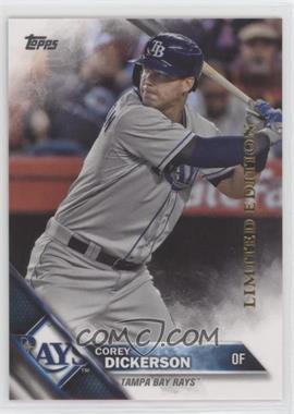 2016 Topps - [Base] - Limited Edition #570 - Corey Dickerson