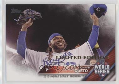 2016 Topps - [Base] - Limited Edition #61 - World Series Highlights - Johnny Cueto