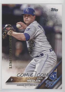 2016 Topps - [Base] - Limited Edition #691 - Kris Medlen