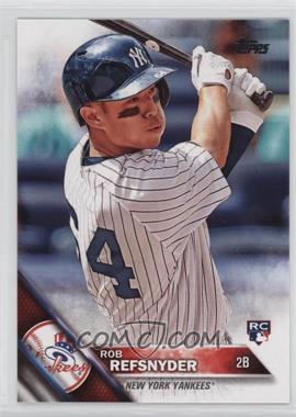 2016 Topps - [Base] #178 - Rob Refsnyder