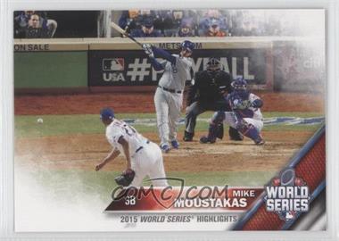 2016 Topps - [Base] #21 - World Series Highlights - Mike Moustakas