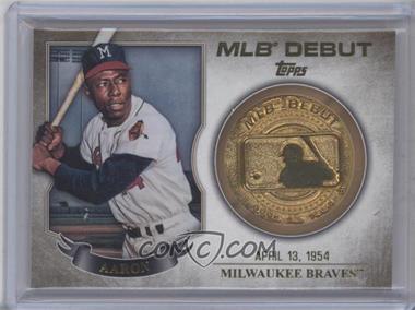 2016 Topps - MLB Debut Medallions #MDM-HA - Hank Aaron