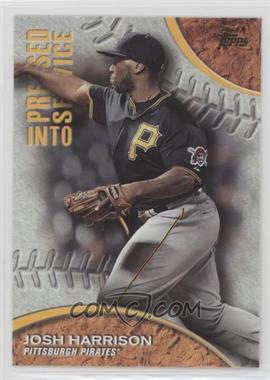 2016 Topps - Pressed into Service #PIS-7 - Josh Harrison