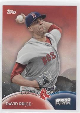 2016 Topps - Spring Fever #SF-5 - David Price