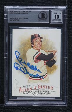 2016 Topps Allen & Ginter's - [Base] #131 - Brooks Robinson [BAS Authentic]