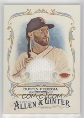 2016 Topps Allen & Ginter's - Relics A #FSRA-DPE - Dustin Pedroia