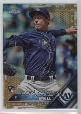 2016 Topps Chrome - [Base] - Gold Refractor #181 - Blake Snell /50