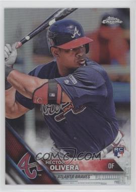 2016 Topps Chrome - [Base] - Refractor #89 - Hector Olivera