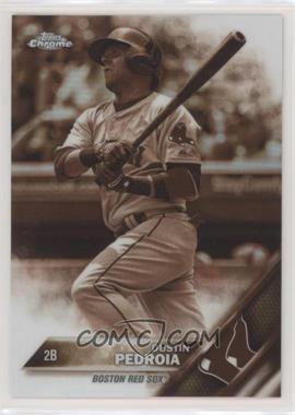 2016 Topps Chrome - [Base] - Sepia Refractor #78 - Dustin Pedroia