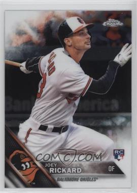 2016 Topps Chrome - [Base] #41 - Joey Rickard