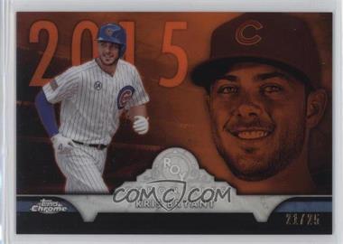 2016 Topps Chrome - ROY Chronicles - Orange Refractor #ROY-KB - Kris Bryant /25