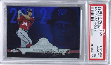 2016 Topps Chrome - ROY Chronicles #ROY-BH - Bryce Harper [PSA 10 GEM MT]