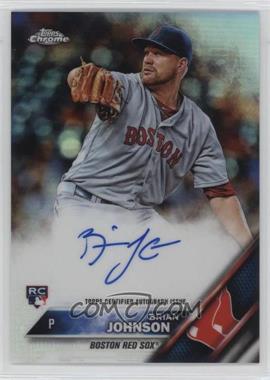 2016 Topps Chrome - Rookie Autographs - Refractor #RA-BJ - Brian Johnson /499