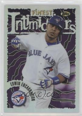 2016 Topps Finest - 1996 Finest Intimidators #96FI-EE - Edwin Encarnacion