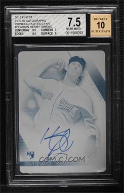 2016 Topps Finest - Firsts Autographs - Printing Plate Cyan #FFA-HOW - Henry Owens /1 [BGS 7.5 NEAR MINT+]