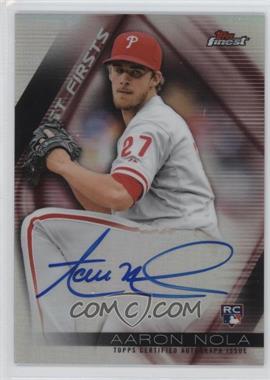 2016 Topps Finest - Firsts Autographs #FFA-AN - Aaron Nola