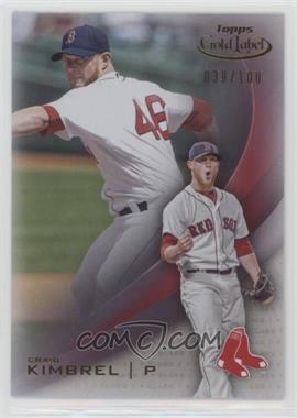 2016 Topps Gold Label - [Base] - Class 1 Red #15 - Craig Kimbrel /100