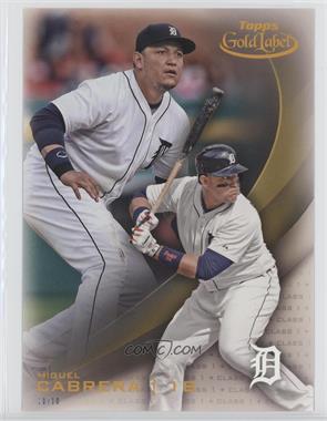 2016 Topps Gold Label 5 x 7 - Topps Online Exclusive [Base] - Class 1 Gold #81 - Miguel Cabrera /10