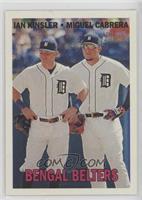 Bengal Belters (Ian Kinsler, Miguel Cabrera)