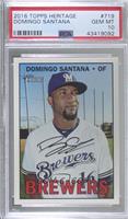 Short Print - Domingo Santana [PSA 10 GEM MT]