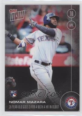 2016 Topps Now - Topps Online Exclusive [Base] #12 - Nomar Mazara /1427