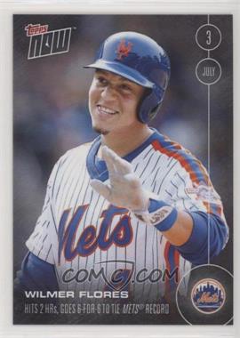 2016 Topps Now - Topps Online Exclusive [Base] #206 - Wilmer Flores /740