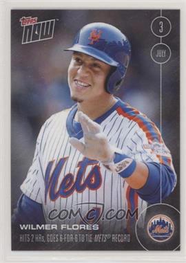 2016 Topps Now - Topps Online Exclusive [Base] #206 - Wilmer Flores /740