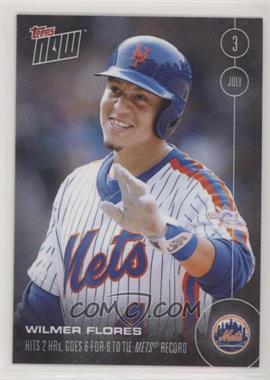 2016 Topps Now - Topps Online Exclusive [Base] #206 - Wilmer Flores /740