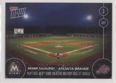 2016 Topps Now - Topps Online Exclusive [Base] #208 - First MLB Game On Active Military Base (FT. Bragg) /703