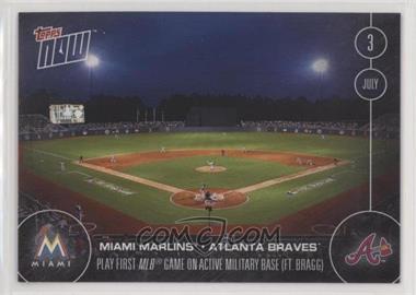 2016 Topps Now - Topps Online Exclusive [Base] #208 - First MLB Game On Active Military Base (FT. Bragg) /703