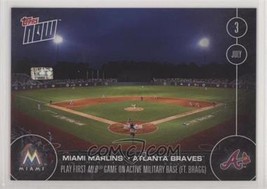 2016 Topps Now - Topps Online Exclusive [Base] #208 - First MLB Game On Active Military Base (FT. Bragg) /703