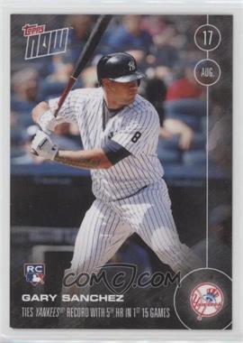 2016 Topps Now - Topps Online Exclusive [Base] #368 - Gary Sanchez /740