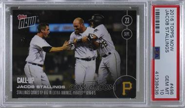 2016 Topps Now - Topps Online Exclusive [Base] #496 - Jacob Stallings /374 [PSA 10 GEM MT]