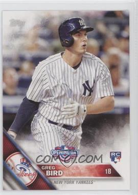 2016 Topps Opening Day - [Base] #OD-156 - Greg Bird