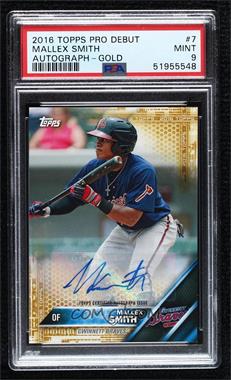 2016 Topps Pro Debut - [Base] - Gold Autographs #7 - Mallex Smith /50 [PSA 9 MINT]