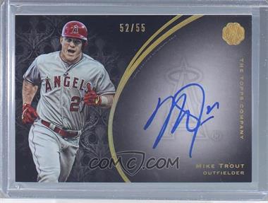 2016 Topps The Mint - Franchise Autographs #FA-MTR - Mike Trout /55
