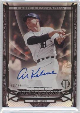 2016 Topps Tribute - Rightful Recognition Autographs #NOW-AK - Al Kaline /99