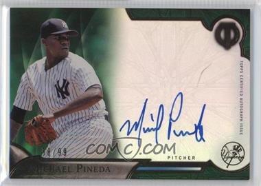 2016 Topps Tribute - Tribute Autographs - Green #TA-MP - Michael Pineda /99