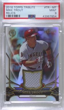 2016 Topps Tribute - Tribute Relics #TR-MT - Mike Trout /199 [PSA 9 MINT]