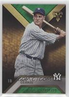 Lou Gehrig #/250