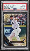 Michael Fulmer [PSA 10 GEM MT] #/2,016