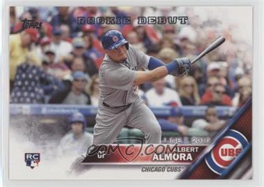 2016 Topps Update Series - [Base] #US139 - Rookie Debut - Albert Almora