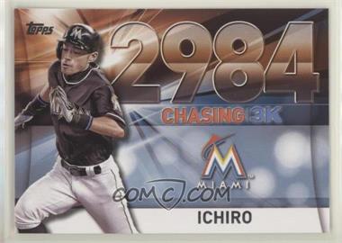2016 Topps Update Series - Chasing 3000 #3000-54 - Ichiro