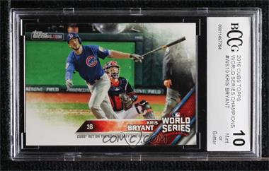 2016 Topps World Series Champions - Box Set [Base] #WS-10.2 - Kris Bryant (Catcher Visible) [BCCG 10 Mint or Better]
