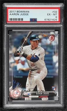 2017 Bowman - [Base] #32 - Aaron Judge [PSA 6 EX‑MT]