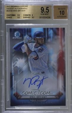 2017 Bowman - Chrome Ascent Autographs #BA-KB - Kris Bryant /99 [BGS 9.5 GEM MINT]