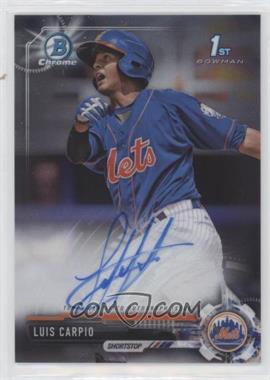 2017 Bowman - Chrome Prospect Autographs #CPA-LCA - Luis Carpio