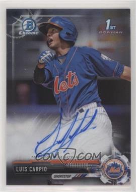 2017 Bowman - Chrome Prospect Autographs #CPA-LCA - Luis Carpio