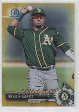 2017 Bowman - Chrome Prospects - Gold Refractor #BCP115 - Franklin Barreto /50