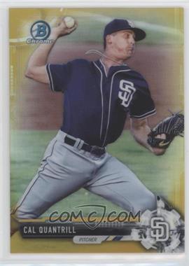2017 Bowman - Chrome Prospects - Gold Refractor #BCP55 - Cal Quantrill /50